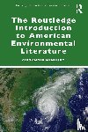 Menrisky, Alexander - The Routledge Introduction to American Environmental Literature