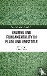  - Ground and Fundamentality in Plato and Aristotle