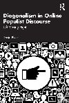 Block, David (Univeristat Pompeu Fabra - Diagonalism in Online Populist Discourse