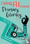 Bushnell, Adam - Using AI to Power Primary Literacy