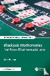 Bollman, Mark - Blackjack Mathematics for Non-Mathematicians