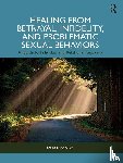 Knowlton, Laney - Healing from Betrayal, Infidelity, and Problematic Sexual Behaviors