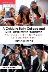 Olwell, Russell - A Guide to Early College and Dual Enrollment Programs