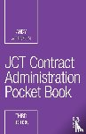 Atkinson, Andy (London South Bank University) - JCT Contract Administration Pocket Book
