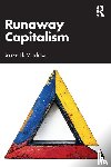 H. Mittelman, James - Runaway Capitalism