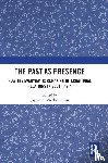  - The Past as Presence