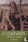 May, Adrian - Myths and Heroes in Creative Writing