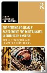 Maksimchuk, Michael T., Penton Herrera, Luis Javier - Supporting Equitable Assessment for Multilingual Learners of English