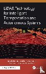 Pachamuthu, Rajalakshmi, Anand, Bhaskar, Thakur, Abhishek, Alam, Parvez - LiDAR Technology for Intelligent Transportation and Autonomous Systems