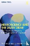 Perkel, Adrian - Neuroscience and the Death Drive