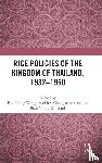  - Rice Policies of the Kingdom of Thailand, 1932 - 1960