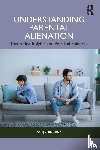 Hine, Benjamin (University Of West London) - Understanding Parental Alienation