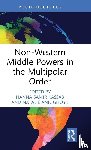  - Non-Western Middle Powers in the Multipolar Order