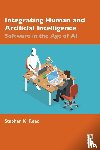 Reed, Stephen K. - Integrating Human and Artificial Intelligence