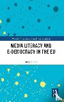 Rek, Mateja - Media Literacy and E-Democracy in the EU