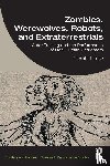 Large, Gerald - Zombies, Werewolves, Robots, and Extraterrestrials