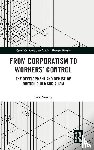 Vowles, Jack (Te Herenga Waka – Victoria University of Wellington - From Corporatism to Workers’ Control