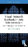 Kieffer, Elise Lael - Visual Research Methods in Arts Administration