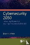 Merat, Soorena - Cybersecurity 2050