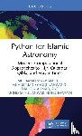Faid, Muhamad Syazwan, Nahwandi, Muhammad Syaoqi, Ahmad, Shahrin, Nawawi, Mohd Saiful Anwar Mohd - Python for Islamic Astronomy