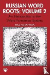 Katsnelson, Julia - Russian Word Roots: Volume 2