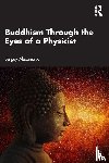 Alexandrov, Sergey - Buddhism Through the Eyes of a Physicist