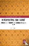Nair, Arjun - Interpreting Ibn ?Arabi