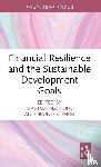  - Financial Resilience and the Sustainable Development Goals