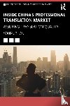 Zhou, Youru - Inside China’s Professional Translation Market