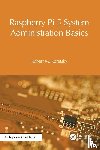 Koretsky, Robert M. - Raspberry Pi 5 System Administration Basics