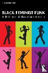 Rabaka, Reiland - Black Feminist Funk