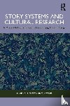 Tupot, Marie Lena, Stock, Tim - Story Systems and Cultural Research