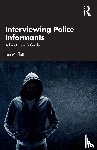 Moffett, Lee - Interviewing Police Informants