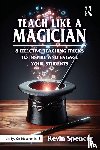 Spencer, Kevin - Teach Like a Magician