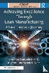 Flumerfelt, PhD, Lerchenfeldt, Ed.D. - Achieving Excellence Through Lean Manufacturing