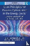 Flumerfelt, Ph.D., Lerchenfeldt, Ed.D. - Lean Principles for Process Optimization in the Energy Sector