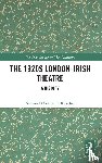 Ritschel, Nelson O’Ceallaigh - The 1920s London-Irish Theatre
