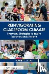 Elias, Maurice J. (Rutgers University) - Reinvigorating Classroom Climate