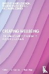  - Creating Wellbeing