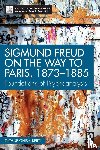 Ghisalberti, Giosue - Sigmund Freud on the Way to Paris, 1873-1885