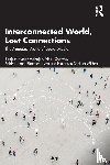 Mahajan, Sanjeev Kumar, Sharma, Vinay, Bhattacharyya, Rabindranath, Mishra, Himanshu Shekhar - Interconnected World, Lost Connections