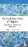 Mourad, Ouchichi - Political Economy of Algeria - Extractivism, Rents and Populism