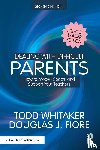 Whitaker, Todd (Indiana State University, Fiore, Douglas J. (Ashland University - Dealing with Difficult Parents (School Leader Edition)