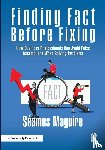 Maguire, Seamus - Finding Fact Before Fixing