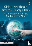 Rosenberg, Stuart - Global Healthcare and the Supply Chain