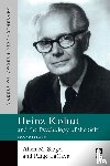 Siegel, Allen M., LaCava, Paige - Heinz Kohut and the Psychology of the Self