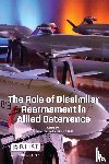  - The Role of Dissimilar Rearmament in Allied Deterrence