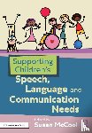  - Supporting Children’s Speech, Language and Communication Needs