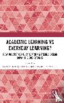  - Academic Learning vs Everyday Learning?