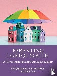 Knutson, Douglas, Shenold, Kim, Fultz, Janet - Parenting LGBTQ+ Youth